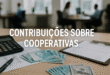 Contribuições sobre Cooperativas