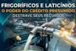 Recuperação Tributária para Frigoríficos e Laticínios: O Crédito Presumido